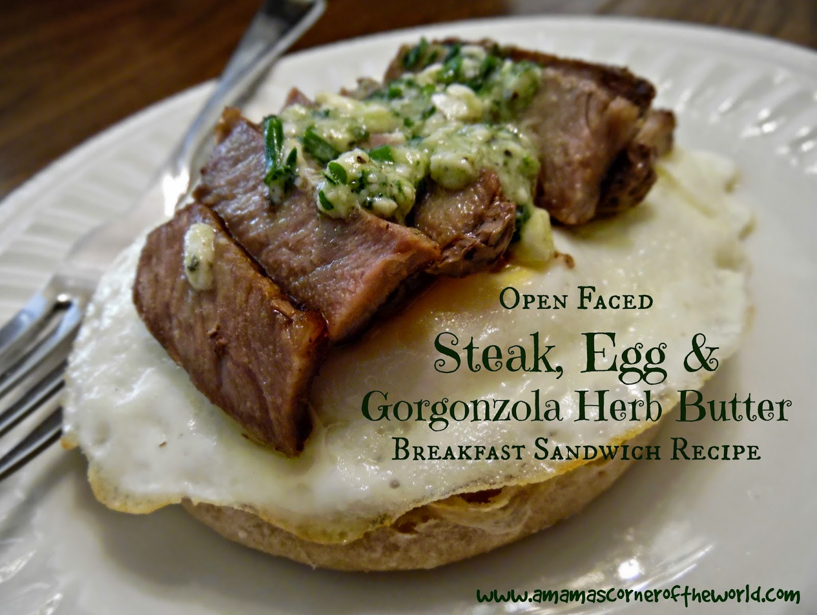 Breakfast Steak Recipe
 Open Faced Steak Egg & Gorgonzola Herb Butter Breakfast