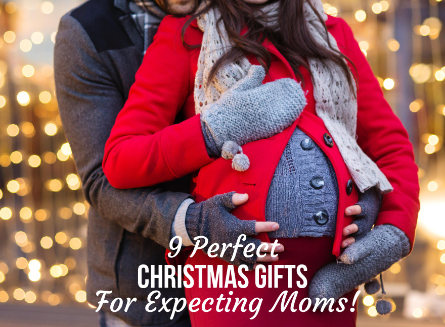 Christmas Gift Ideas For Expecting Mothers
 9 Perfect Christmas Gifts for Expecting Moms