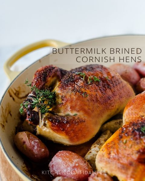 Cornish Game Hens Brine Recipe
 Buttermilk Brined Cornish Hens