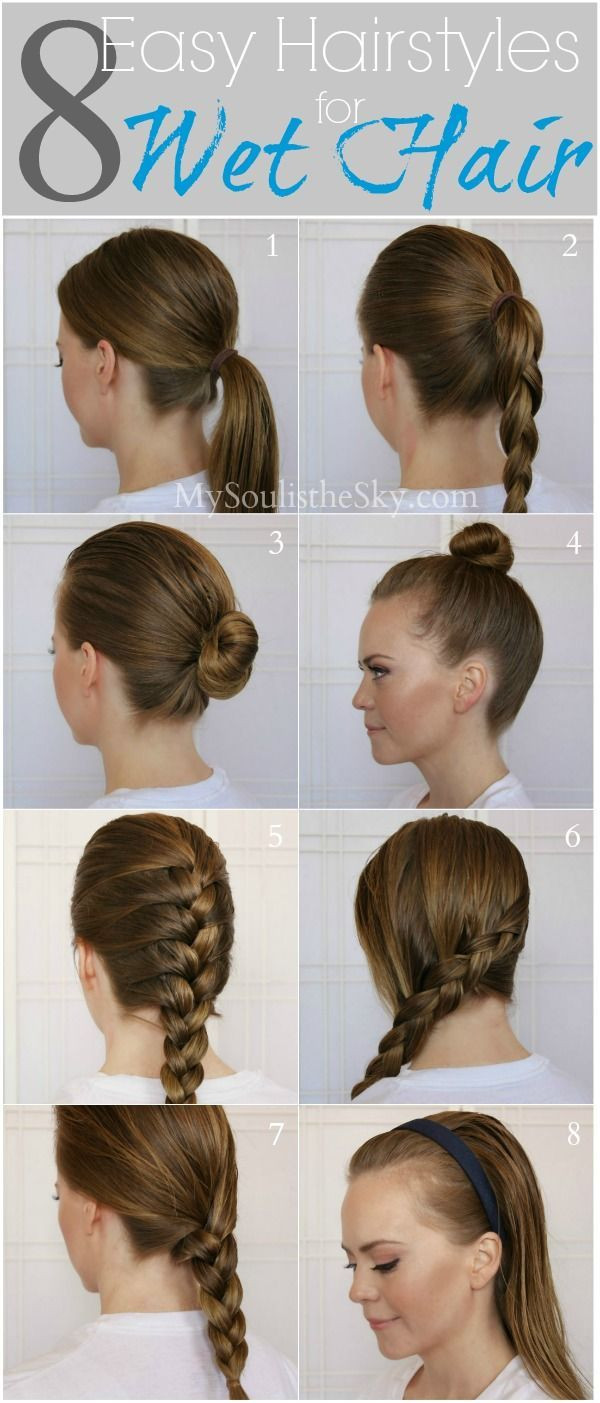 Cute Hairstyles For Swimming
 8 Easy Hairstyles for Wet Hair Perfect for when you re