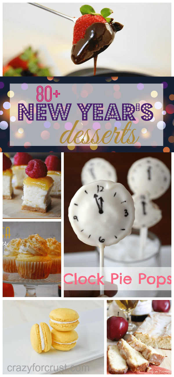 Desserts For New Years
 Over 80 New Year s Eve Dessert Ideas Crazy for Crust