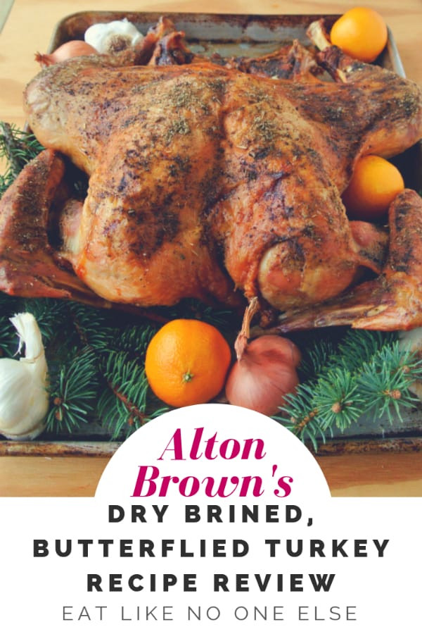 Dry Turkey Brine Recipes
 Alton Brown s Butterflied Dry Brined Turkey