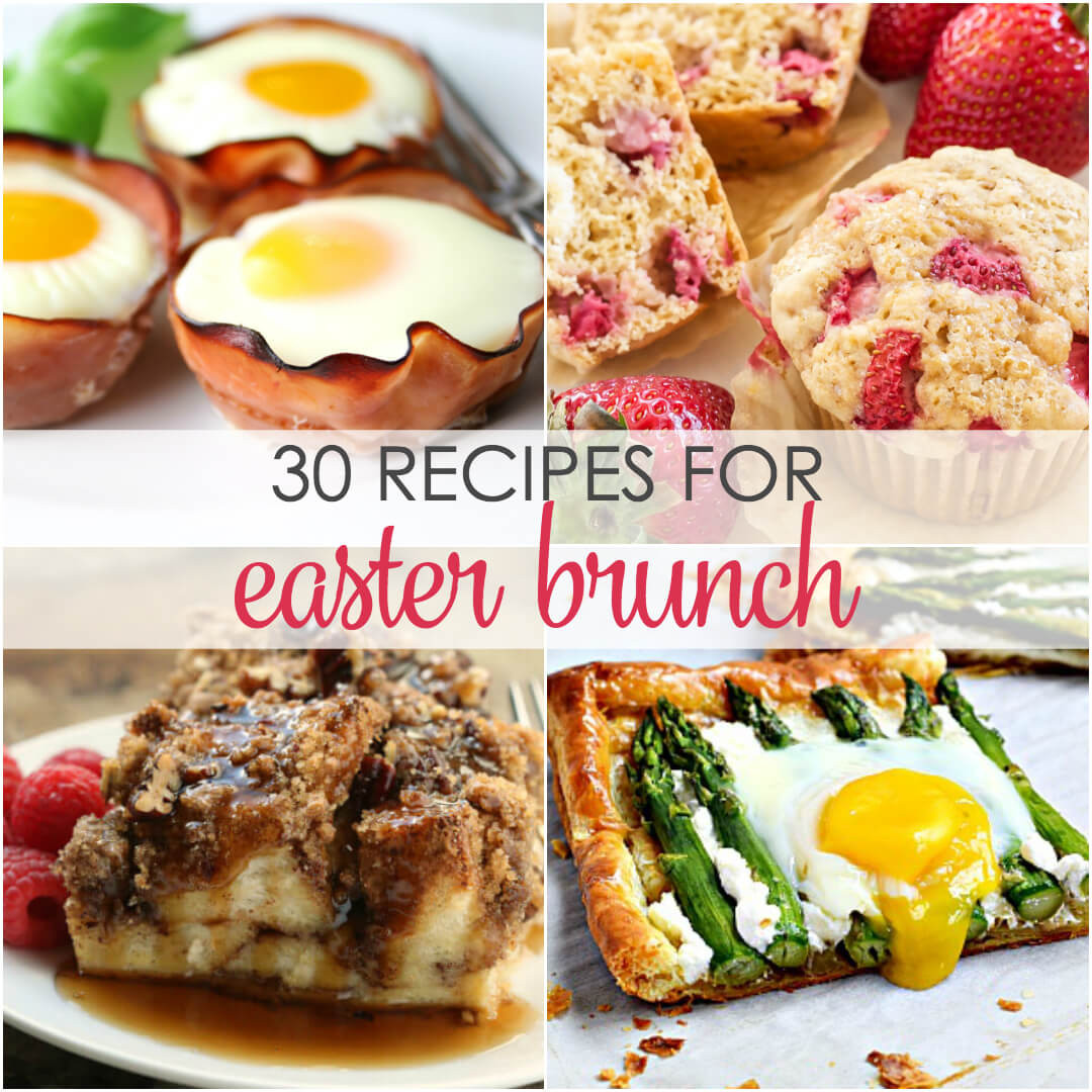 Easter Brunch Food Ideas
 30 Easter Brunch Recipes