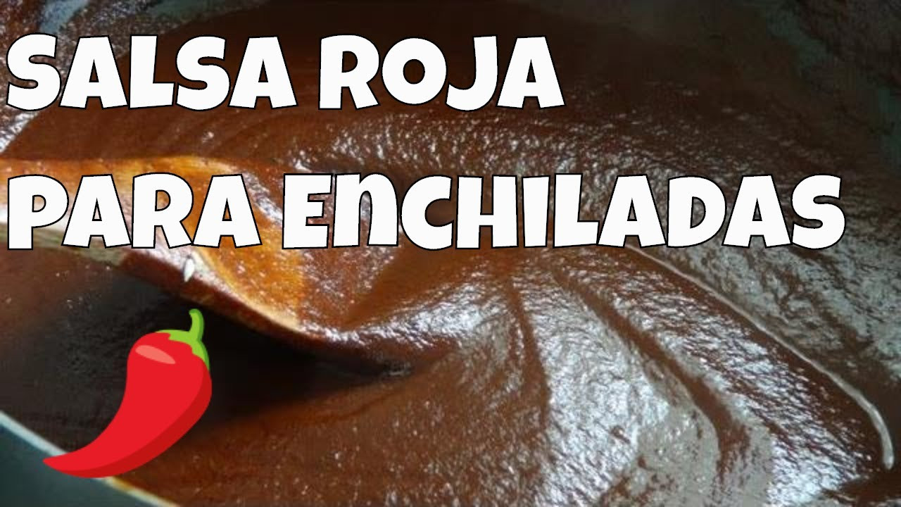 Enchiladas En Salsa Roja
 Salsa Roja para Enchiladas