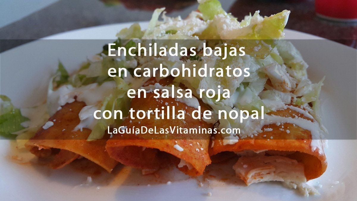 Enchiladas En Salsa Roja
 Enchiladas bajas en carbohidratos en salsa roja con