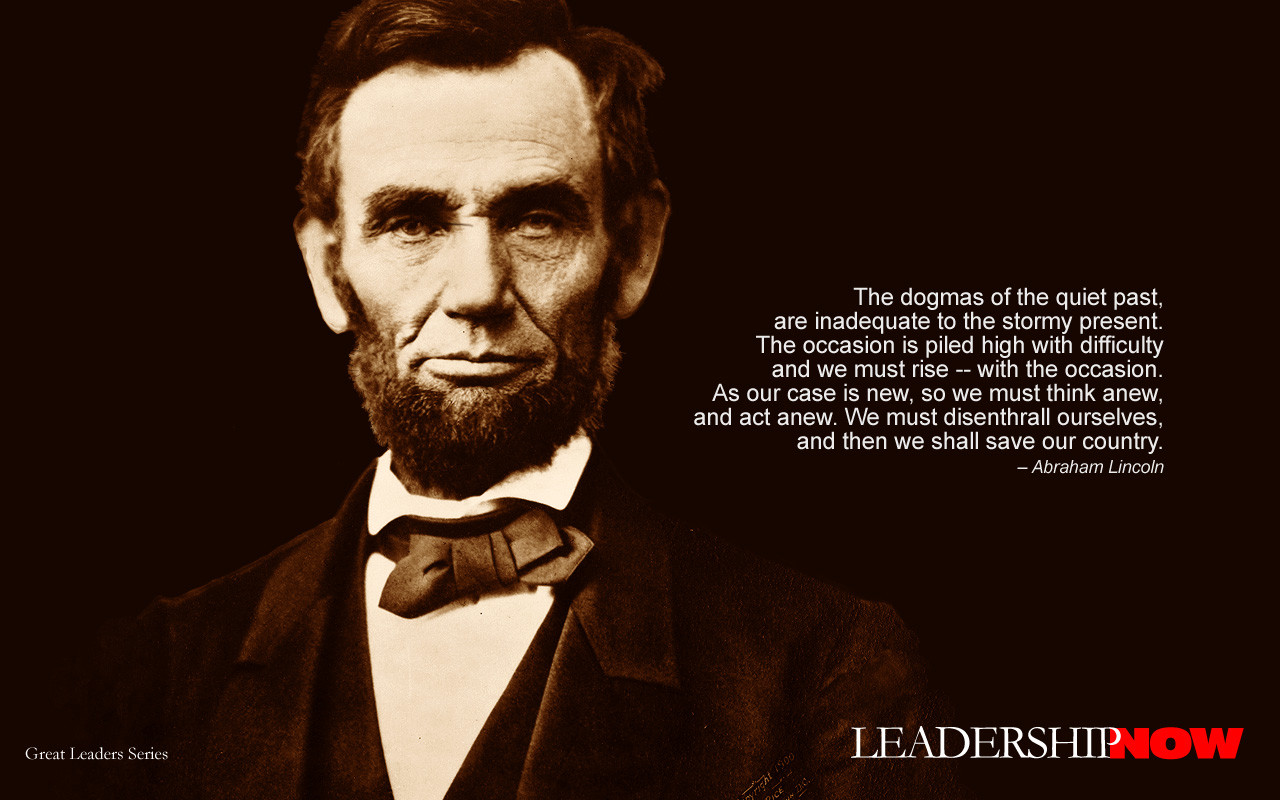 Famous Leadership Quotes By Abraham Lincoln
 Abraham Lincoln Leadership Quotes QuotesGram