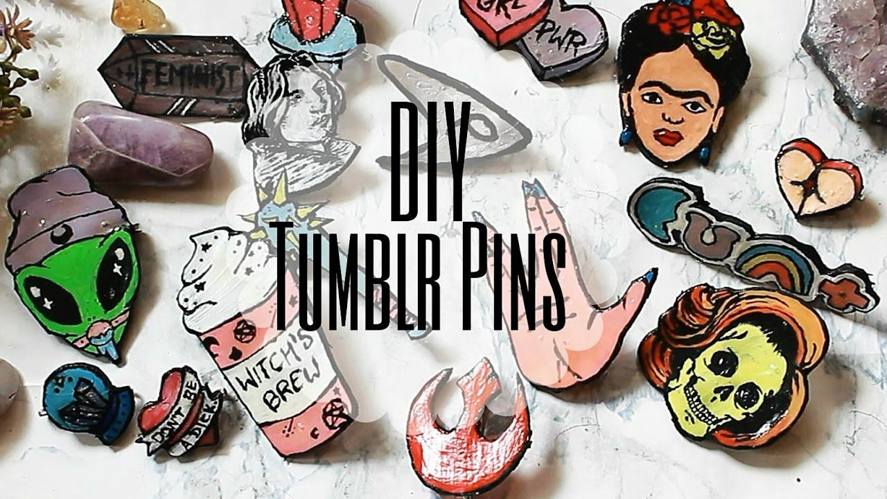 Fandom Pins
 DIY Tumblr Pins C V Tut s