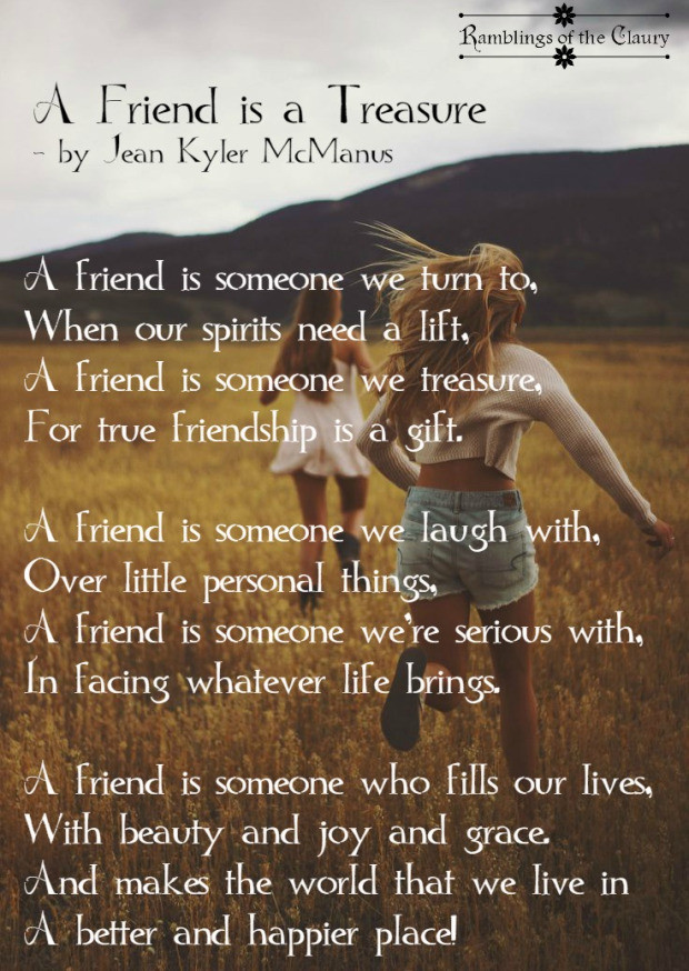 Friend To Love Quotes
 A Friend Is A Treasure