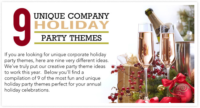 Fun Company Holiday Party Ideas
 9 Unique pany Holiday Party Themes