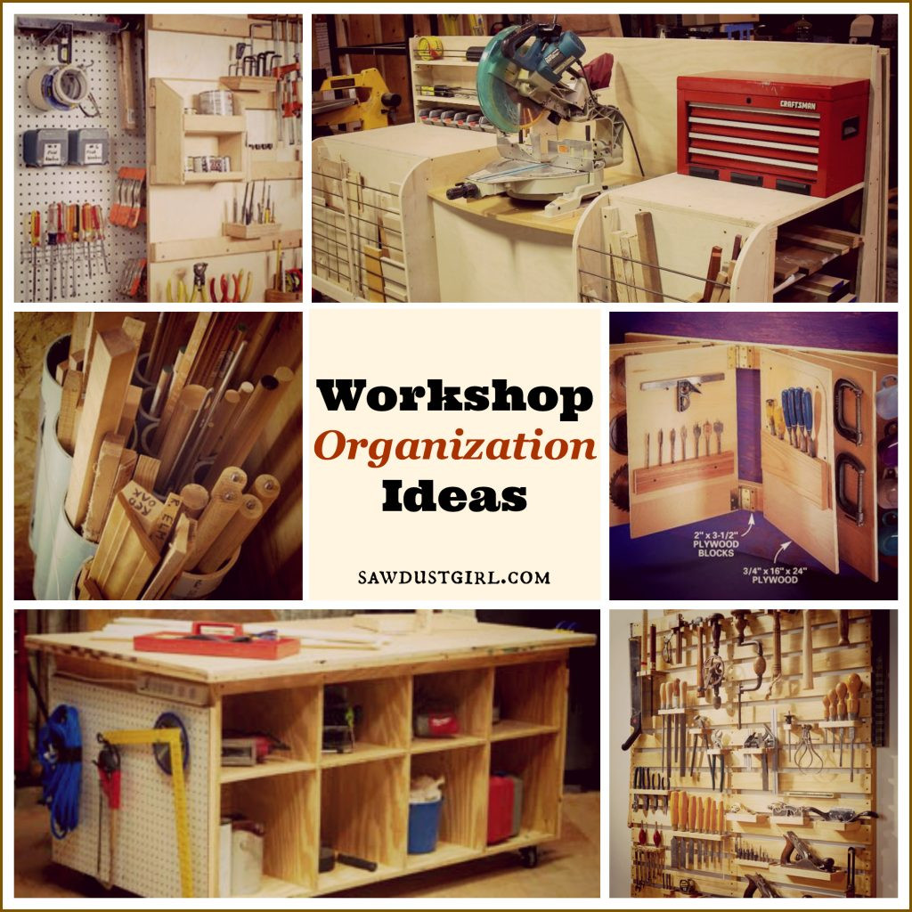 Garage Workshop Organization Ideas
 Workshop Organization Ideas Sawdust Girl