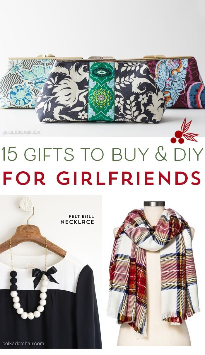 Handmade Gift Ideas For Girlfriend
 15 Gift Ideas for Girlfriends that you can or DIY