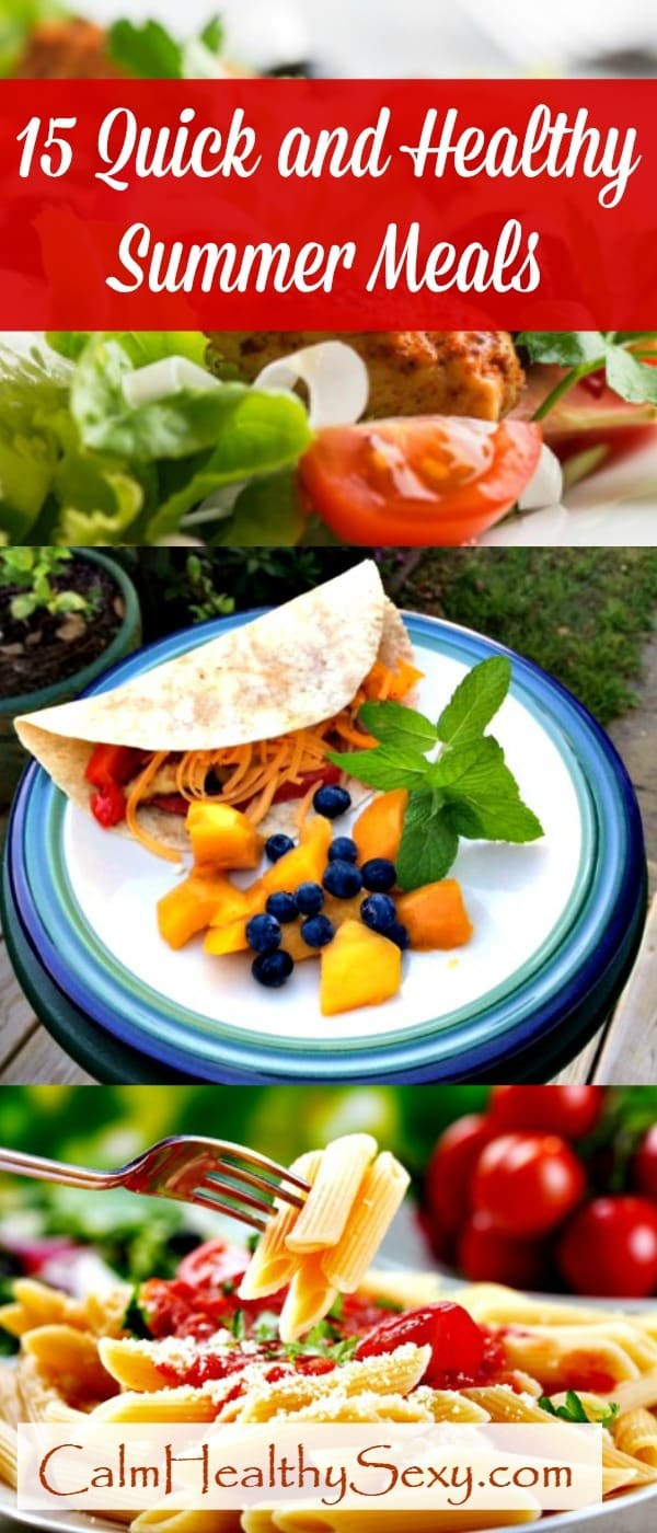 Healthy Summer Lunches
 15 Quick and Healthy Summer Meals for Busy Moms and Families
