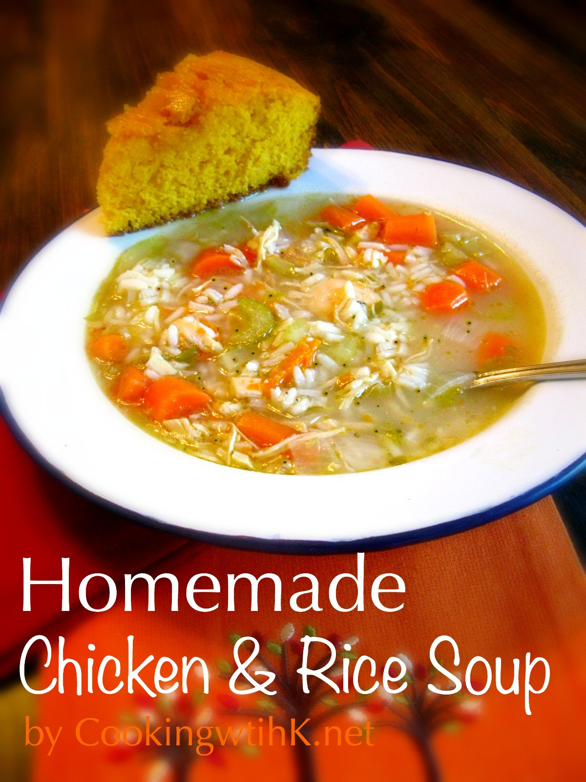 Homemade Chicken And Rice Soup
 Cooking with K Homemade Chicken & Rice Soup