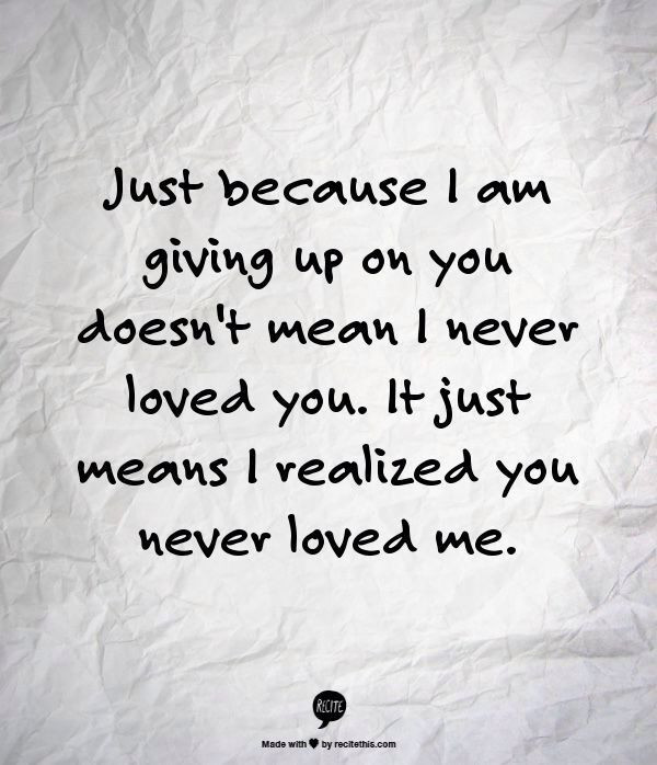I Really Loved You Quotes
 He Never Loved Me Quotes QuotesGram