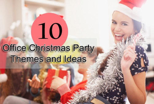 Ideas For Christmas Party At Work
 10 fice Christmas Party Themes and Ideas With