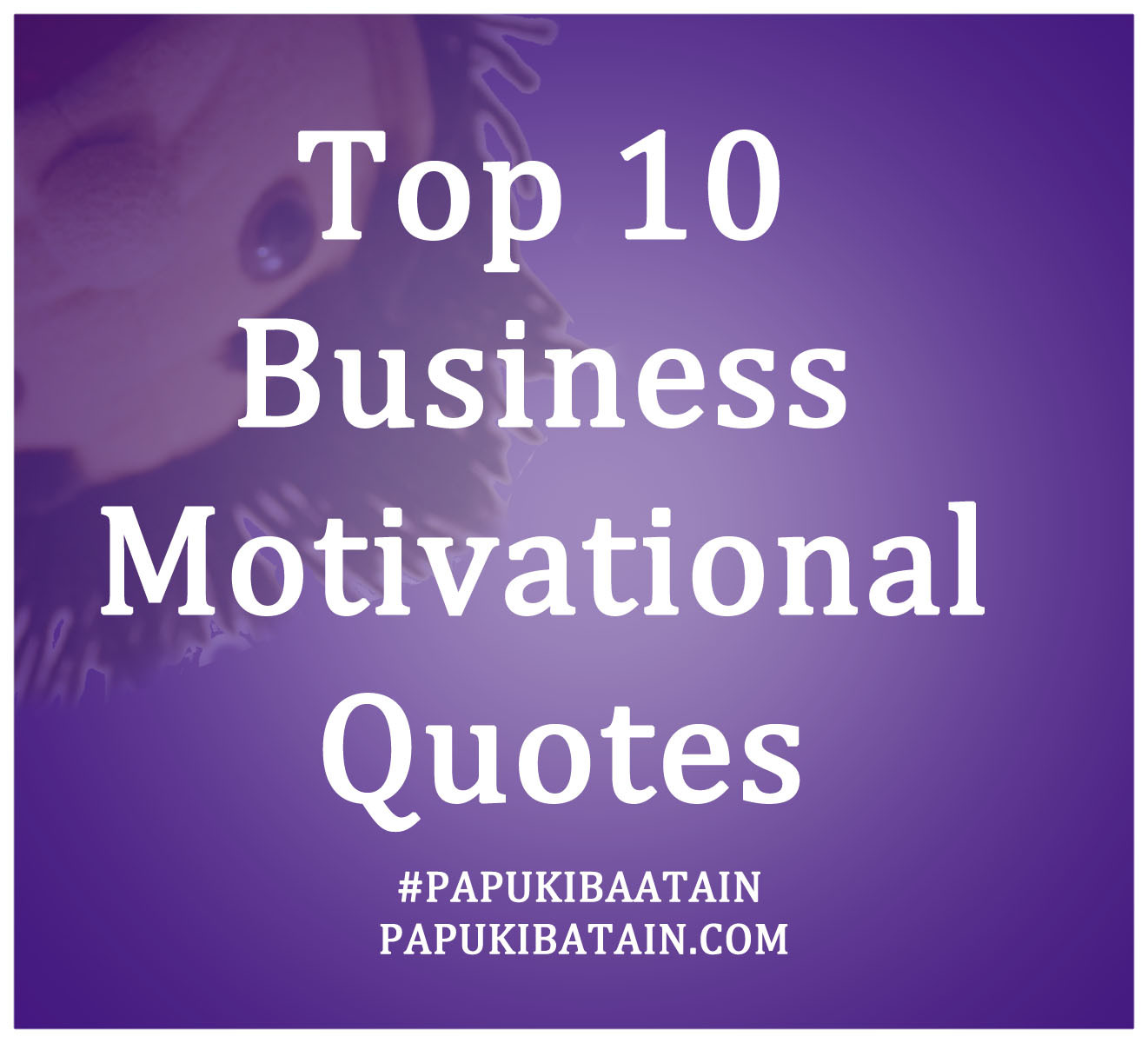 Inspirational Quotes For Business
 Top 10 Business Quotes QuotesGram