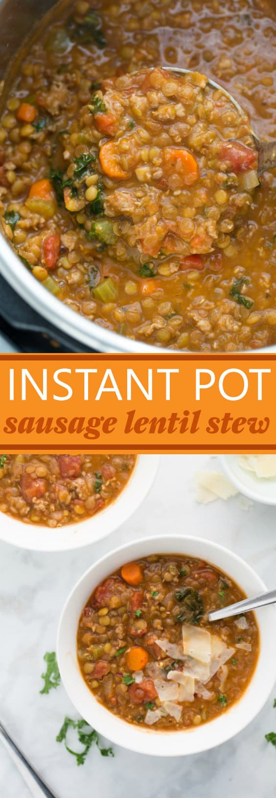 Instant Pot Lentil Stew
 Instant Pot Sausage Lentil Stew Meaningful Eats