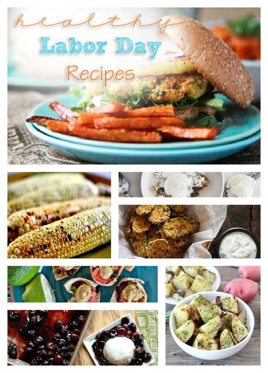Labor Day Party Foods
 Summer Send f Healthy Labor Day Recipes