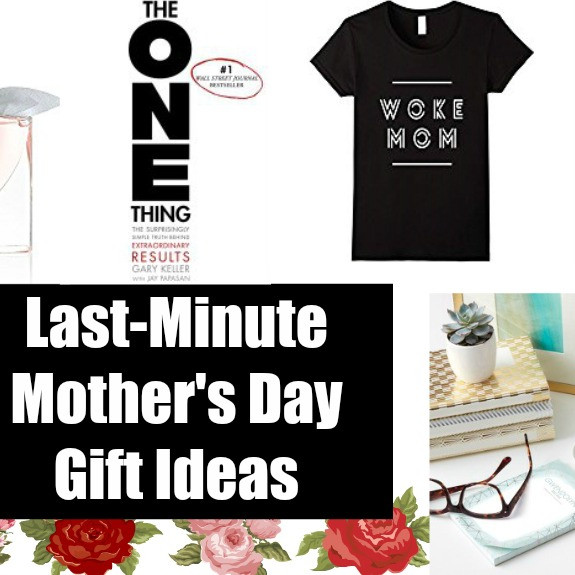Last Minute Mother'S Day Gift Ideas
 7 of the Best Last Minute Mother s Day Gift Ideas From