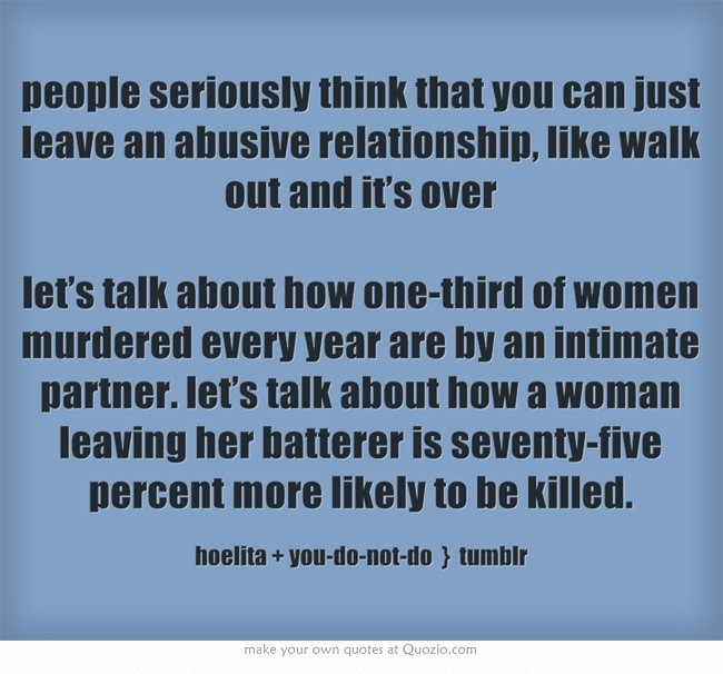 Leaving A Relationship Quotes
 LEAVING ABUSIVE RELATIONSHIP QUOTES image quotes at