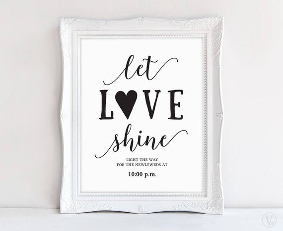 Let Love Shine Wedding Sparklers
 Printable Let Love Shine Sparkler Send f Sign Wedding