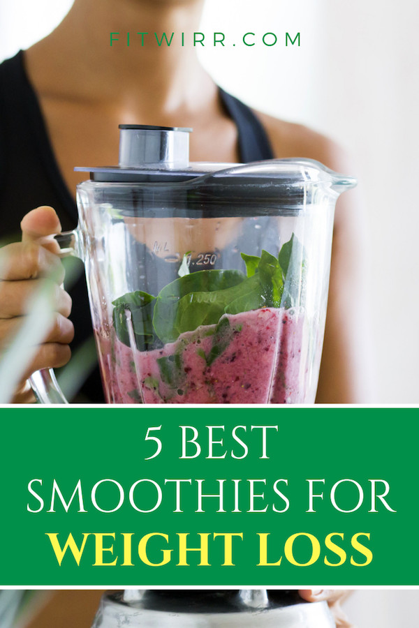 Low Calorie Weight Loss Smoothies
 5 Best Smoothie Recipes for Weight Loss