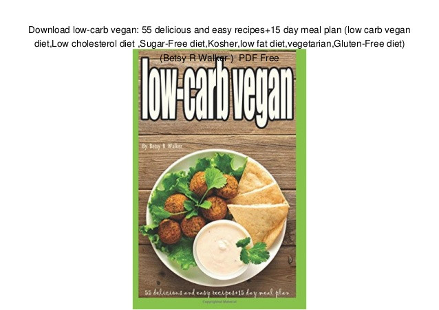 Low Cholesterol Vegetarian Recipes
 Download low carb vegan 55 delicious and easy recipes 15
