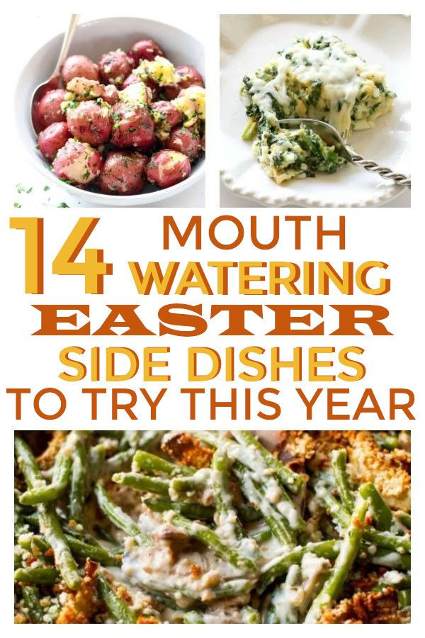 Make Ahead Easter Side Dishes
 14 Mouthwatering Easter Dinner Side Dishes to Try This