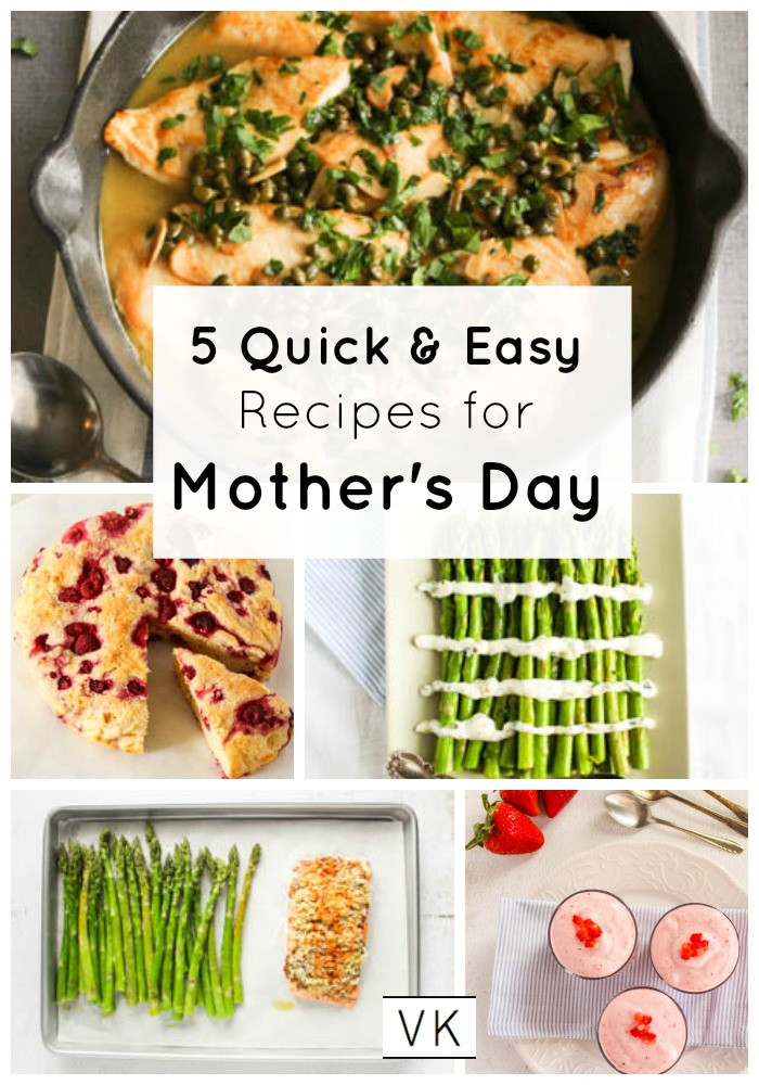 Mother's Day Dinner Ideas Easy
 5 Quick & Easy Recipes for Mother s Day Valerie s Keepers