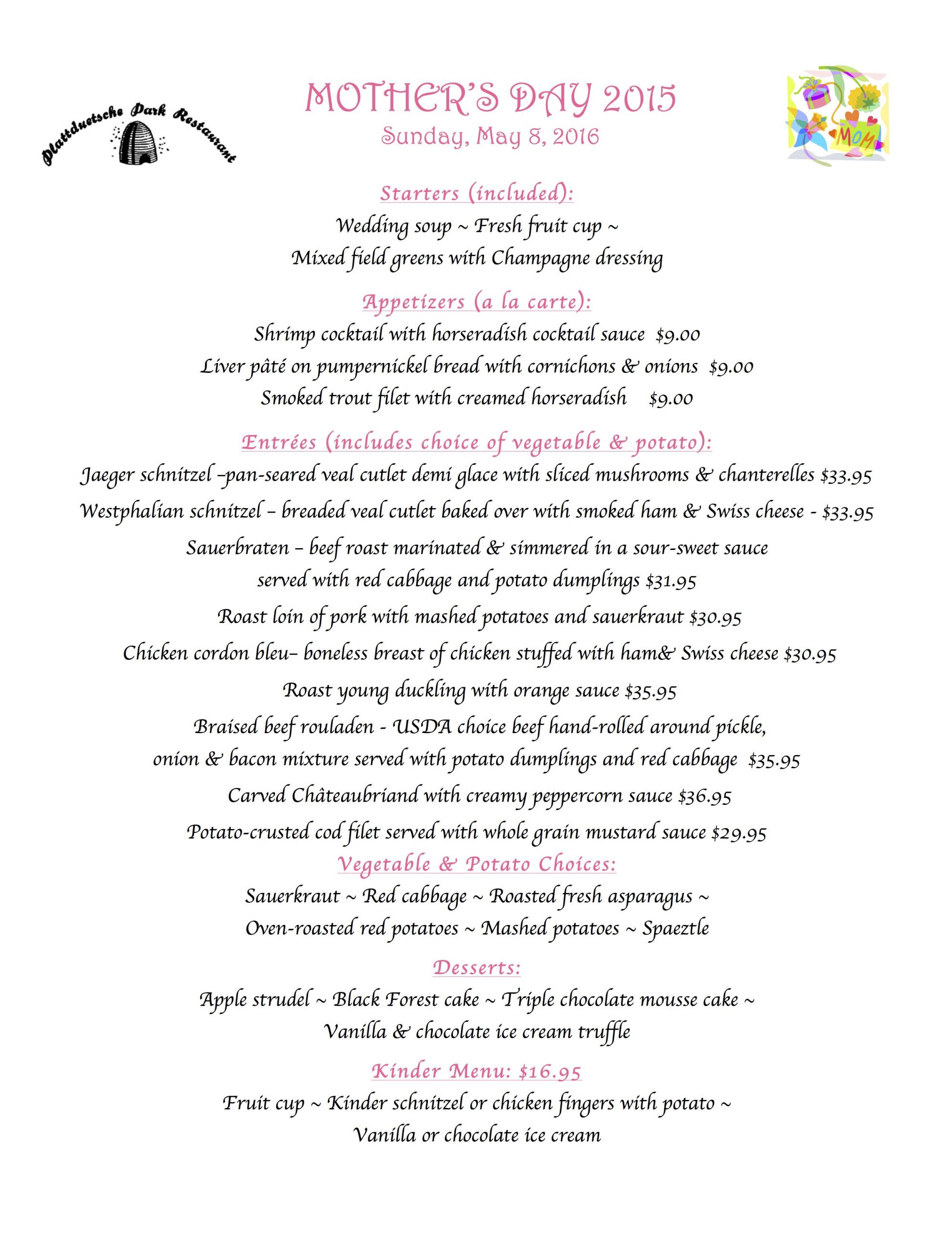 Mothers Day Dinner Menu
 STILL AVAILABLE – Mother’s Day dinner reservations