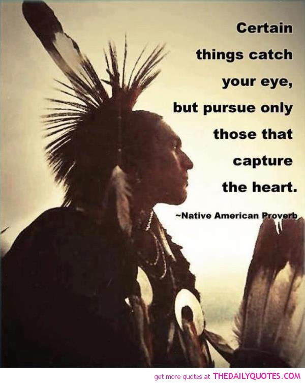 Native American Quotes On Love
 Native American Love Quotes QuotesGram