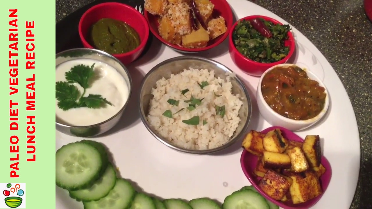 Paleo Vegetarian Diet
 Paleo t ve arian lunch meal recipe in Tamil