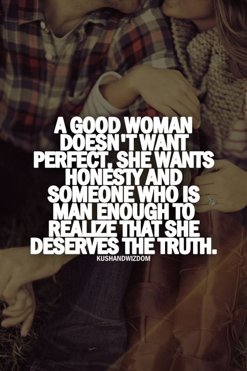 Quotes About Honesty In Relationships
 158 best Here s To Finding A Good Man images on Pinterest