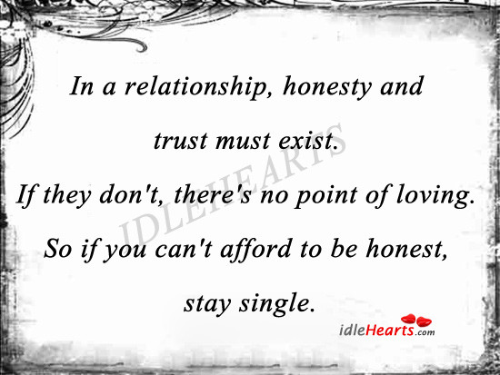 Quotes About Honesty In Relationships
 Quotes About Honesty In Relationships QuotesGram