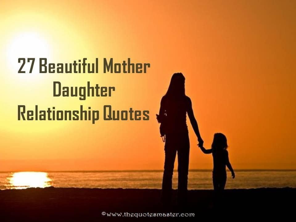 Quotes About Mothers And Daughters
 Mother and Daughter Relationship Quotes Relationship