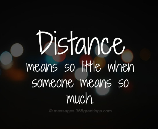 Quotes On Long Distance Relationships
 Top 100 Long Distance Relationship Quotes with