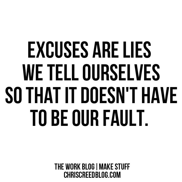 Relationship Excuses Quotes
 64 Beautiful Excuse Quotes And Sayings