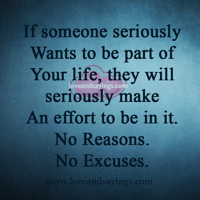 Relationship Excuses Quotes
 No Reasons No Excuses Love and Sayings