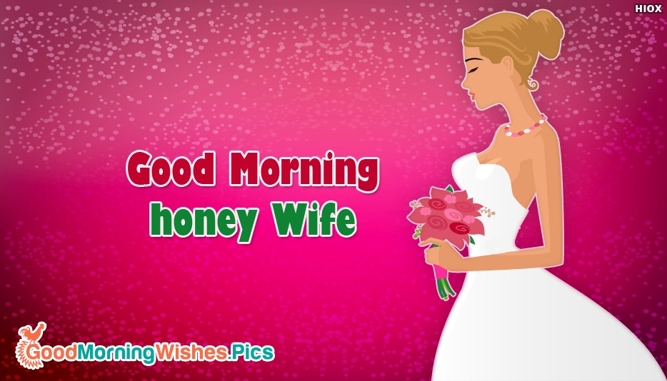 Romantic Good Morning Quotes For Wife
 Cute Romantic Good Morning Wishes With Beautiful
