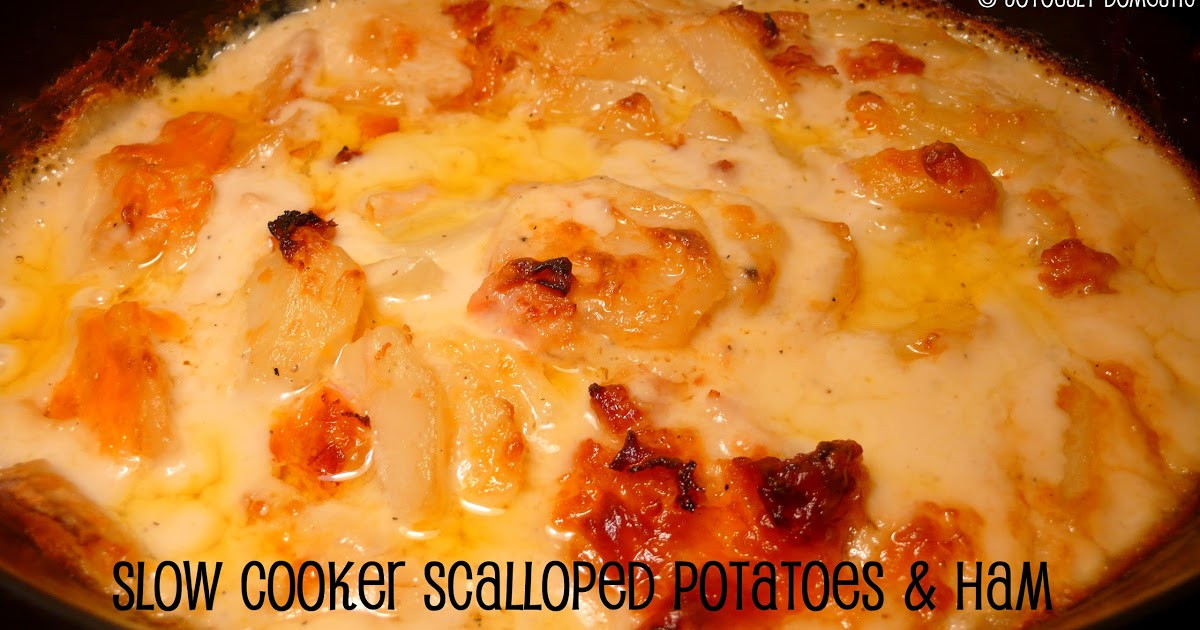 Scalloped Potatoes In Slow Cooker
 Joyously Domestic Slow Cooker Scalloped Potatoes and Ham