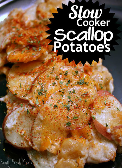 Scalloped Potatoes In Slow Cooker
 Slow Cooker Scalloped Potatoes Family Fresh Meals