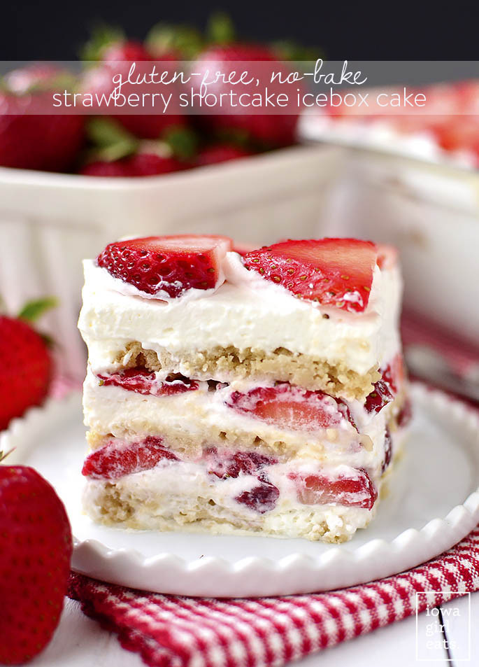 Strawberry Summer Cake
 Gluten Free No Bake Strawberry Shortcake Icebox Cake