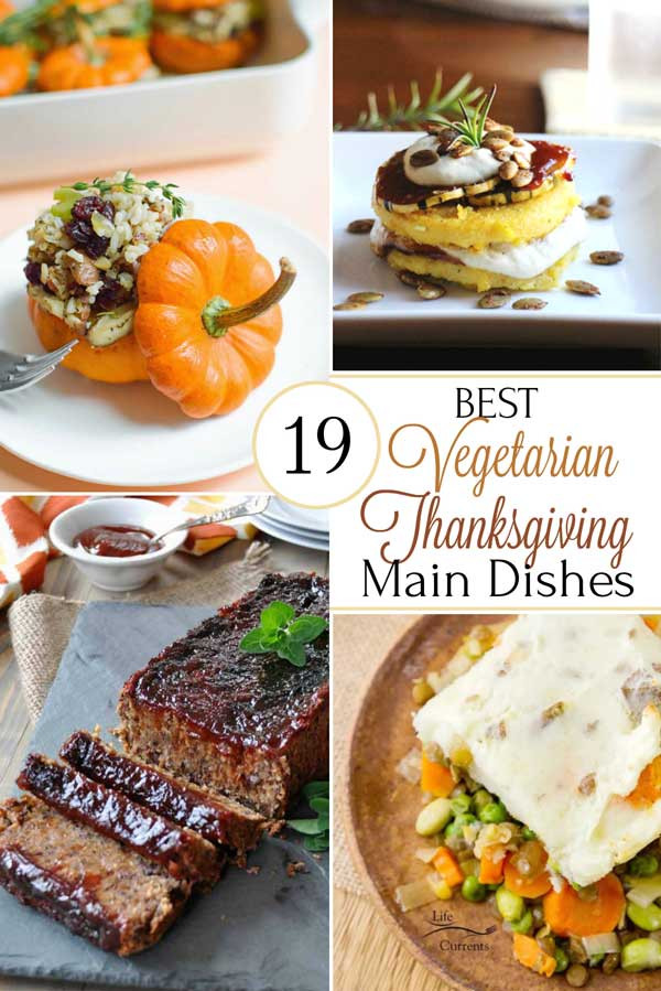 Thanksgiving Main Dishes
 19 Best Healthy Thanksgiving Ve arian Main Dishes Two