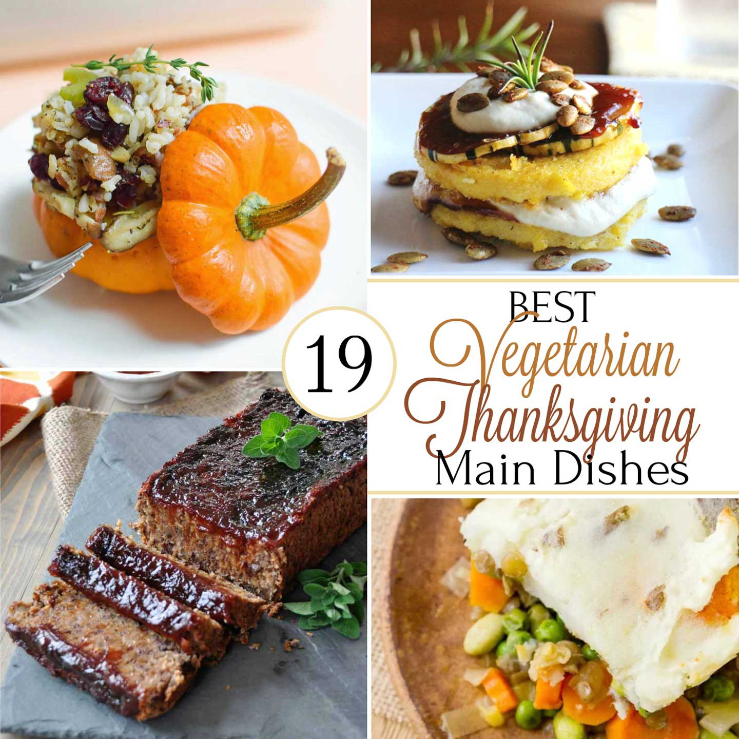 Thanksgiving Main Dishes
 19 Best Healthy Thanksgiving Ve arian Main Dishes Two