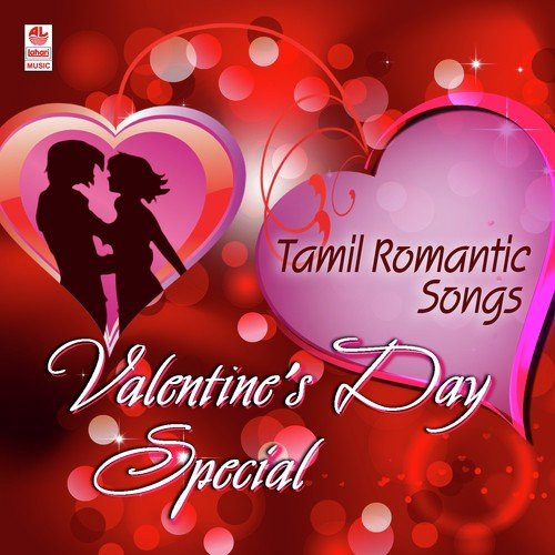Valentine'S Day Dinner Specials
 Valentine s Day Special Tamil Songs Download Valentine