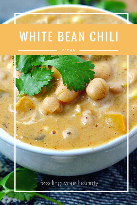 White Bean Vegetarian Chili
 White Bean Chili – Vegan and Oil Free – Feed Your Beauty