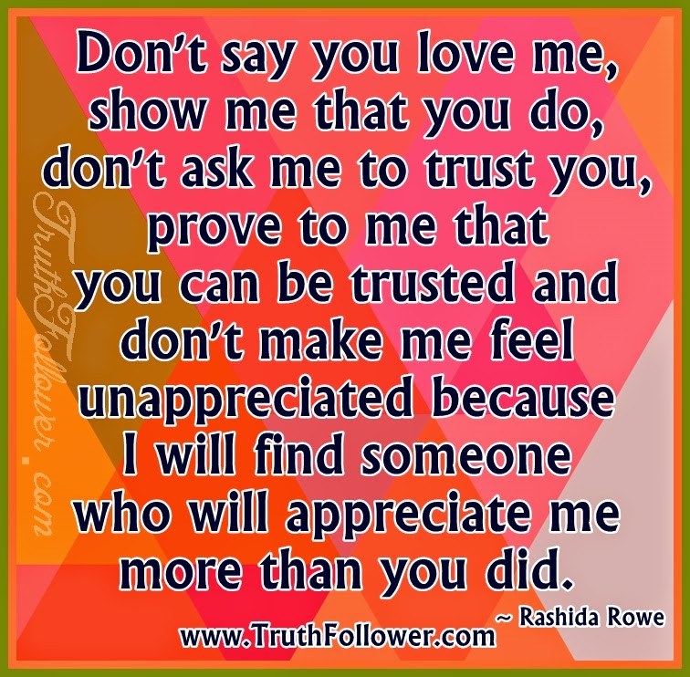 You Don T Love Me Quotes
 Show Me You Love Me Quotes QuotesGram