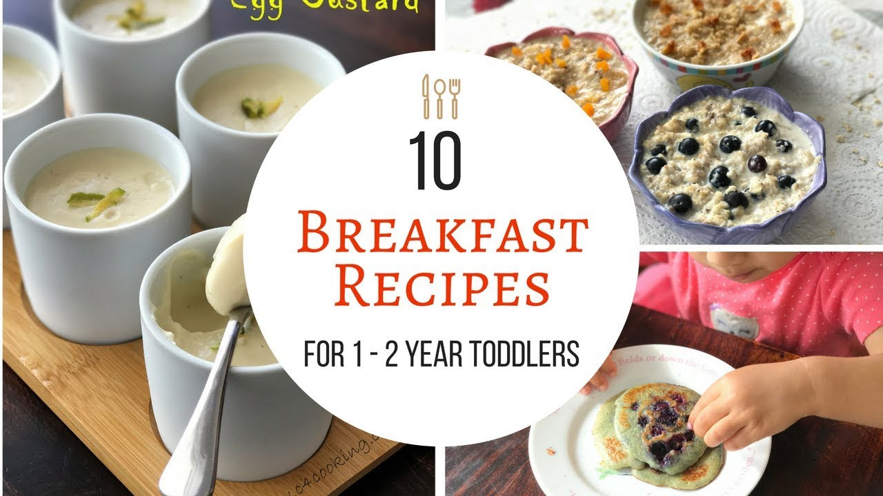 1 Year Old Baby Food Recipes
 10 Breakfast Recipes for 1 2 year baby toddler