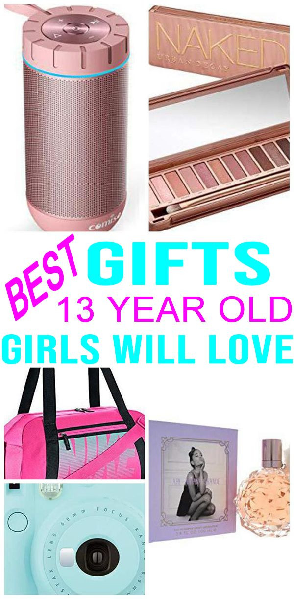 13 Year Old Birthday Gifts
 BEST Gifts 13 Year Old Girls Will Love