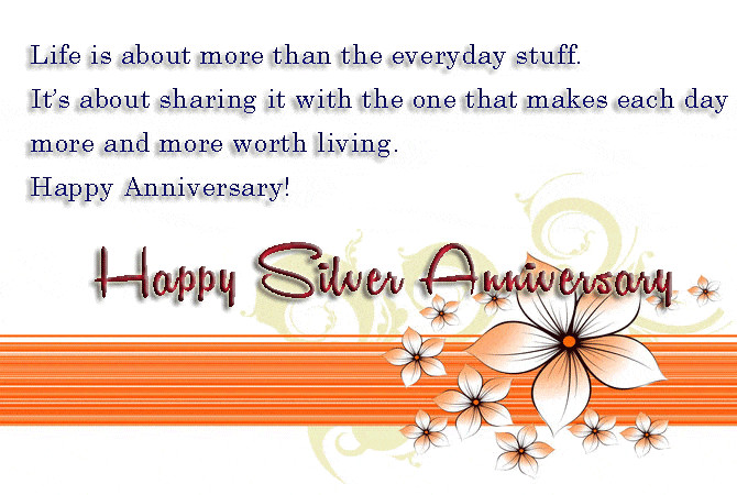 25Th Anniversary Quotes
 Silver Jubilee Wedding Anniversary Quotes 25th Anniversary
